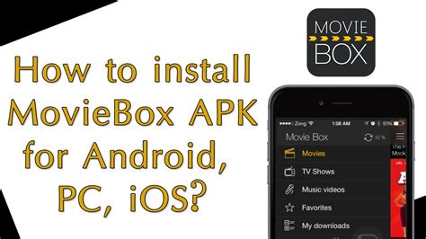 how to install moviebox apk for android download moviebox for pc ios youtube