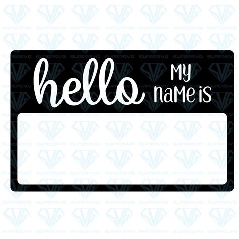 Hello My Name Is Name Tag Svg Files For Silhouette Files