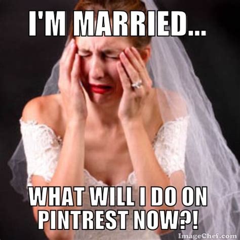 28 Best Wedding Memes Images On Pinterest Wedding Ideas