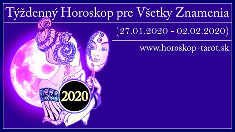 tyzden  horoskop na tento tyzden tyzdenny horoskop