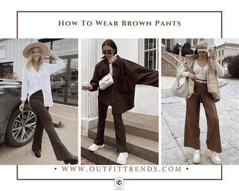 wear brown pants  brown pants outfit ideas