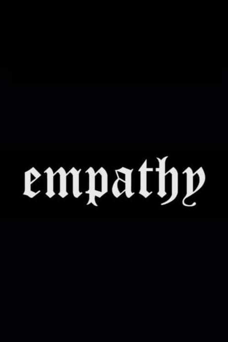 ‎empathy 2016 Directed By Jessica Dunn Rovinelli • Reviews Film