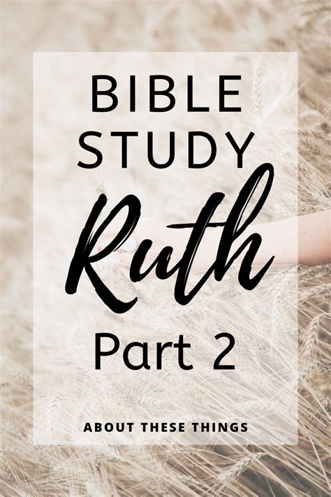 ruth bible study part  ruth bible ruth bible study ruth bible verse