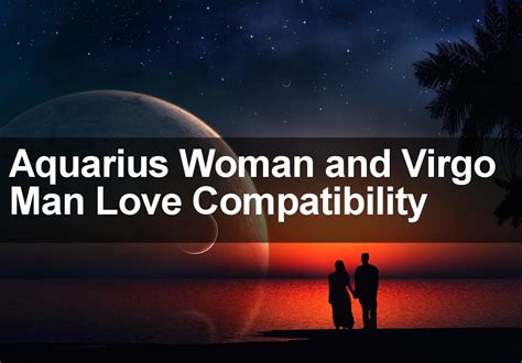 aquarius woman and virgo man sexual love and marriage