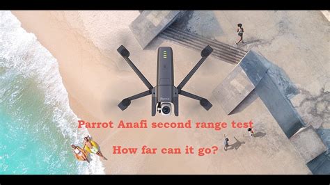 parrot anafi  range test  meters youtube
