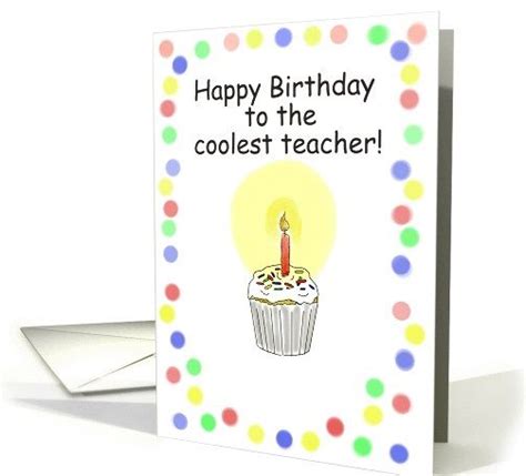 happy birthday teacher cards printable  homemade teacher