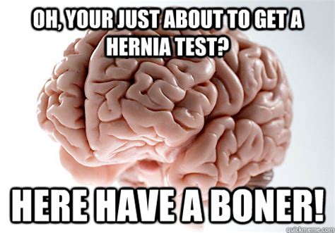 hernia test    boner scumbag