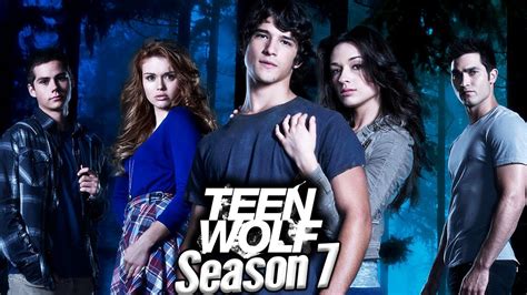 teen wolf season 7 release date and much more