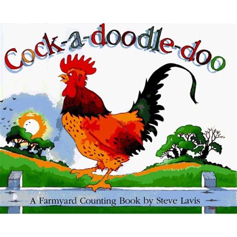 Cock A Doodle Doo A Farmyard Counting Book By Steve Lavis — Reviews