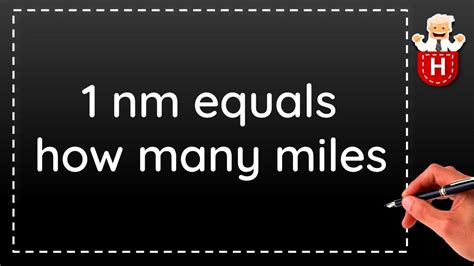 1 Nm Equals How Many Miles Youtube