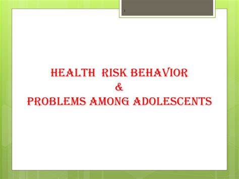 ppt health risk behavior and problems among adolescents powerpoint