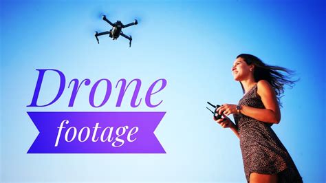 drone footagesee  world  drone youtube