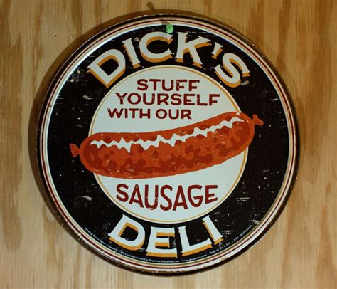dicks deli stuff yourself w our sausage round tin metal sign humor food f41 ebay