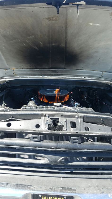 carb caught  fire ford truck enthusiasts forums