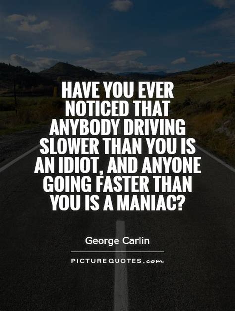 driving quotes  sayings quotesgram