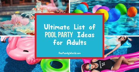 Your Ultimate Guide To The Best Pool Party Ideas For