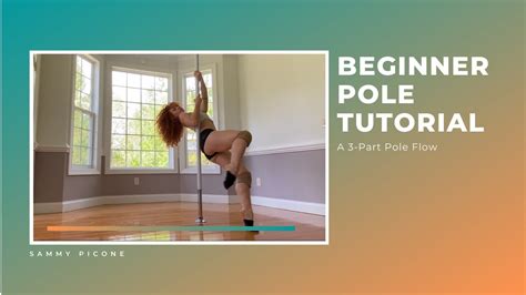 Beginner Pole Tutorial A 3 Part Static Pole Flow Youtube