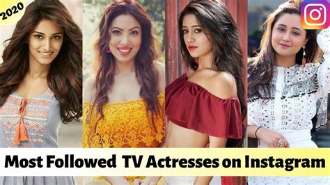top 10 most followed indian tv actresses on instagram in 2020 part 2