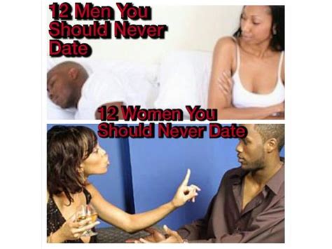 12 types of men and women you should never date 11 03 by relationship