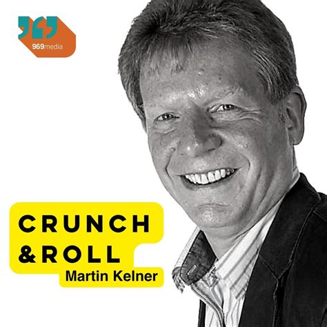 martin kelner crunch roll podcast listen notes