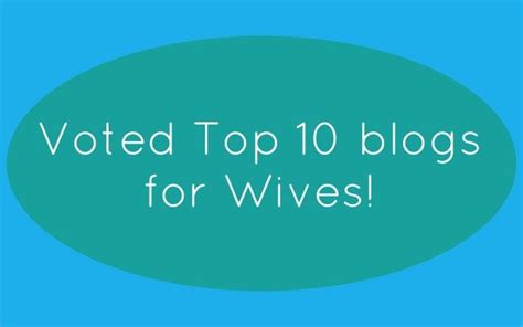 Yay Voted Top 10 Blogs For Wives • The New Wifestyle
