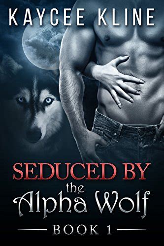 werewolf romance seduced by the alpha wolf book 1 wolf shifter