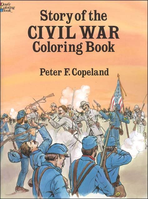 story of the civil war coloring book dover publications 9780486265322