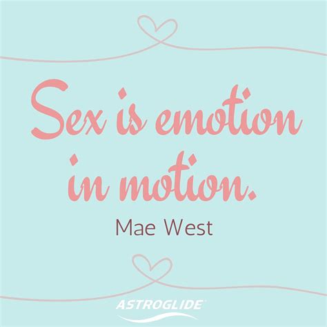 100 best sex quotes of all time astroglide