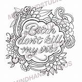 Coloring Pages Adult Printable Bitch Sassy Color Don Choose Board sketch template