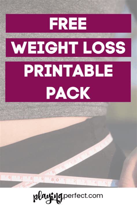 weight loss printable pack      healthy playing perfect