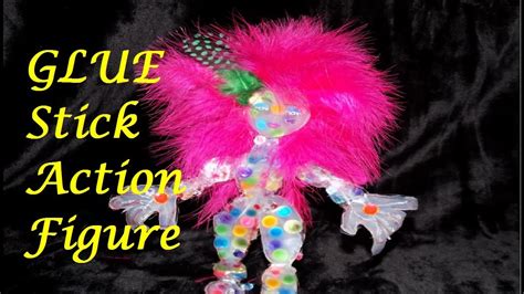 Hot Glue Gun Doll Action Figure Diy Part 1 Of 3 Youtube