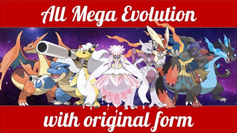 mega evolution  original form  video  youtube