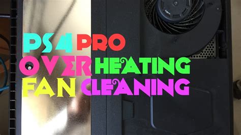 clean dust  ps pro dust cleaningfan noise fixover heating