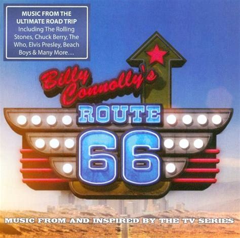 Billy Connolly S Route 66 Music From And Inspired By The Itv Series
