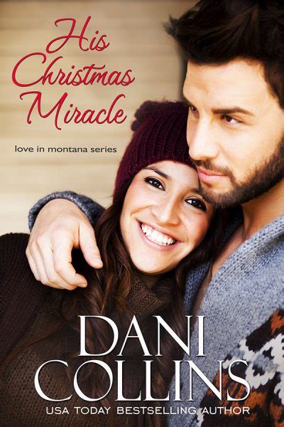 His Christmas Miracle Dani Collins Sexy Witty Vibrant Romance