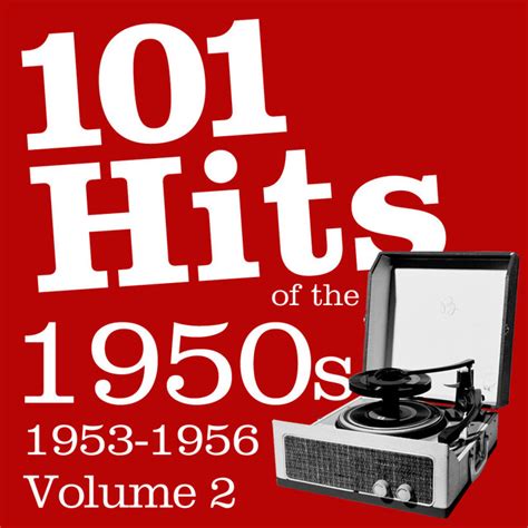 101 Hits Of The 1950 S Vol 2 53 56 Compilation By Various Artists