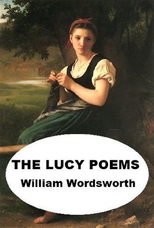 lucy poems  william wordsworth goodreads