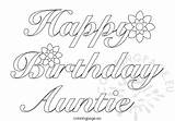 Birthday Happy Aunt Coloring Auntie Pages Cards Drawing Printable Color Template Clipart Print Getcolorings Getdrawings sketch template