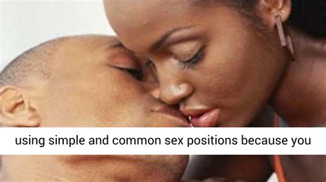 The 7 Most Common Sex Positions And Easy Ways To Spice Them Up Youtube