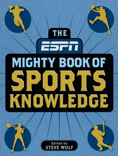 espn  mighty book  sports knowledge  steve wulf hardcover