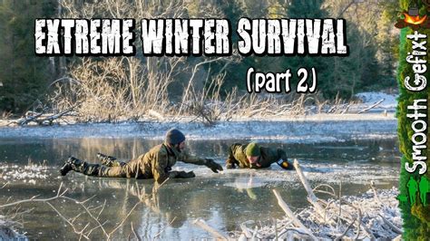 extreme duo winter survival part  youtube