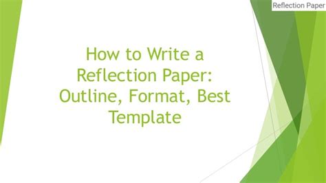write  reflection paper outline format  template
