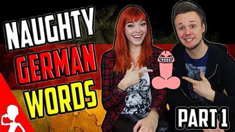 naughty german words translated into english part 1 get germanized w anny aurora rated r youtube