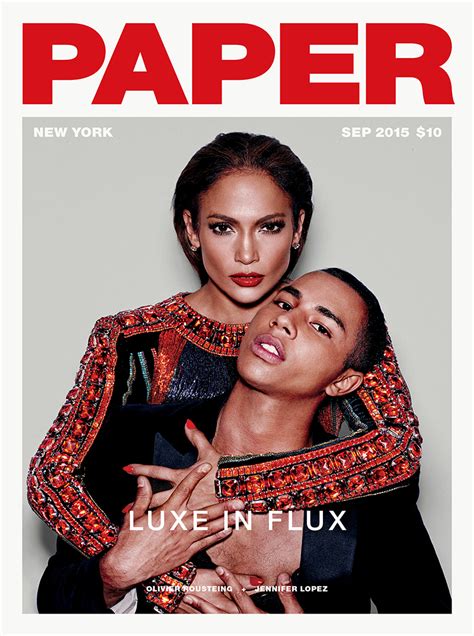 so hot jennifer lopez and olivier rousteing are paper magazine s september issue cover stars