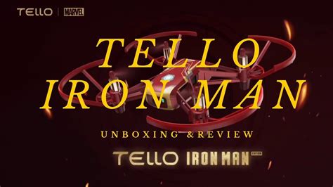 tello iron man edition unboxing review unboxing iron man man