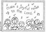 Coloring Pages Lord Joyful Noise Bible Make School Praise Unto Worship Sunday Sing Sheets God Kids Christian Crafts Printable Scripture sketch template