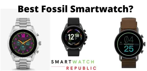fossil smartwatch  top  fossil smart watches ranked