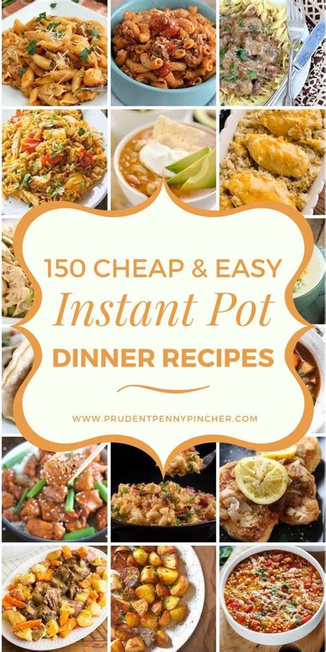 cheap  easy instant pot dinner recipes prudent penny pincher