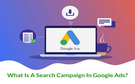 search campaigns  google ads google search ads