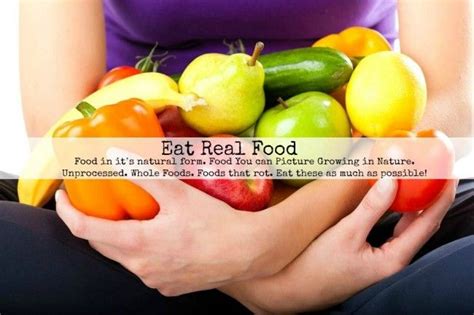 How To Eat Real Food Eat Real Food Real Food Recipes Food